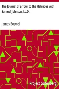 The Journal of a Tour to the Hebrides with Samuel Johnson, LL.D. — James Boswell cover