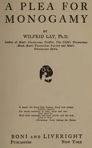 A Plea for Monogamy — Wilfrid Lay cover