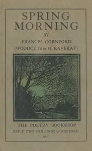Spring Morning — Frances Darwin Cornford cover