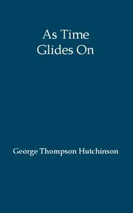 As Time Glides On: The Months in Picture and Poem cover