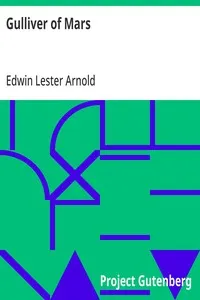 Gulliver of Mars — Edwin Lester Arnold cover