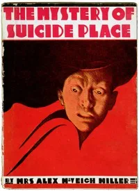 The Mystery of Suicide Place — Alex. McVeigh, Mrs. Miller cover