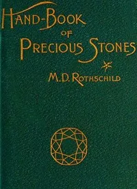 A Hand-book of Precious Stones — Meyer D. Rothschild cover