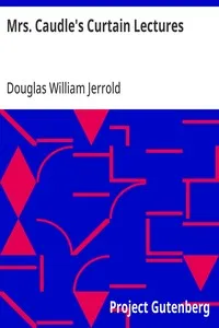 Mrs. Caudle's Curtain Lectures — Douglas William Jerrold cover
