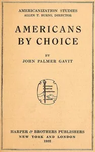 Americans by Choice — John Palmer Gavit cover