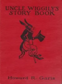 Uncle Wiggily's Story Book — Howard Roger Garis cover