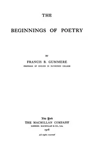 The Beginnings of Poetry — Francis Barton Gummere cover