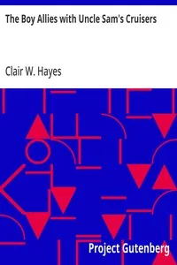 The Boy Allies with Uncle Sam's Cruisers — Clair W. (Clair Wallace) Hayes cover