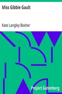 Miss Gibbie Gault — Kate Langley Bosher cover