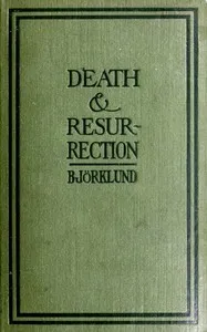 Death and resurrection from the point of view of the cell-theory — Gustaf Björklund cover