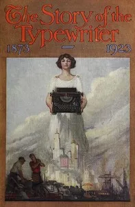 The Story of the Typewriter, 1873-1923 — Herkimer County Historical Society cover