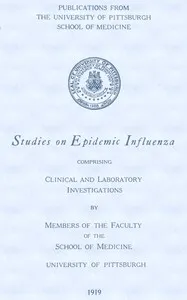 Studies on Epidemic Influenza: Comprising Clinical and Laboratory Investigations cover