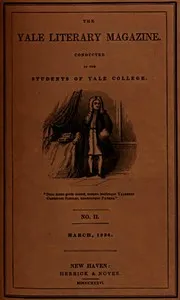 The Yale Literary Magazine (Vol. I, No. 2, March 1836) — Various cover