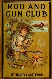 The Rod and Gun Club — Harry Castlemon cover