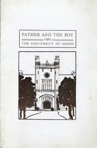 Father and the Boy Visit the University of Idaho: The University of Idaho Bulletin, Vol. XVII, March, 1922, No. 11 — University of Idaho cover
