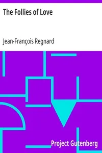 The Follies of Love — Jean-François Regnard cover