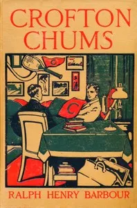 Crofton Chums — Ralph Henry Barbour cover