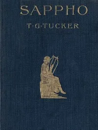 Sappho — T. G. (Thomas George) Tucker cover