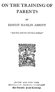 On the Training of Parents — Ernest Hamlin Abbott cover