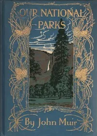 Our National Parks — John Muir cover