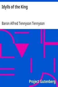 Idylls of the King — Alfred Tennyson, Baron Tennyson cover