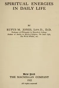 Spiritual Energies in Daily Life — Rufus M. (Rufus Matthew) Jones cover