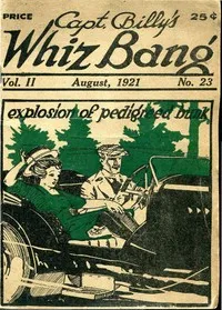 Captain Billy's Whiz Bang, Vol. 2, No. 23, August, 1921: America's Magazine of Wit, Humor and Filosophy — Various cover