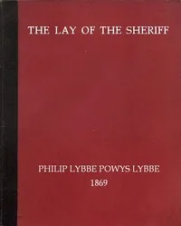 The Lay of the Sheriff — Philip Lybbe Powys Lybbe cover