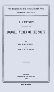 A Report Concerning the Colored Women of the South — Elizabeth Christophers Kimball Hobson cover