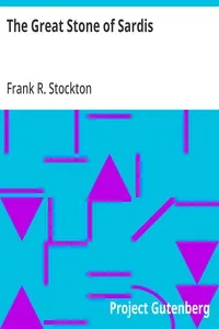 The Great Stone of Sardis — Frank R. Stockton cover