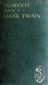 Moments with Mark Twain — Mark Twain cover