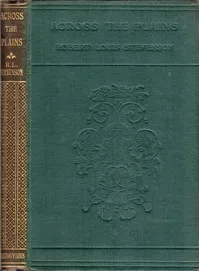 Across the Plains, with Other Memories and Essays cover