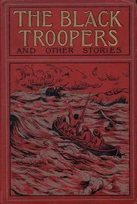 The Black Troopers, and other stories cover