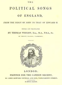 The Political Songs of England: From the Reign of John to That of Edward II — Anonymous cover