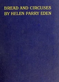 Bread and Circuses — Helen Parry Eden cover