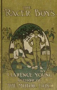 The Racer Boys; Or, The Mystery of the Wreck cover