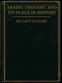 Arabic Thought and Its Place in History cover