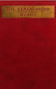 The Centaurians: a novel — Biagi cover