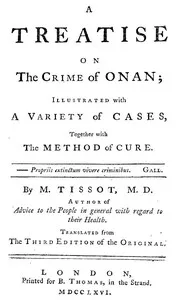 A Treatise on the Crime of Onan: Illustrated with a Variety of Cases, Together with the Method of Cure — S. A. D. (Samuel Auguste David) Tissot cover