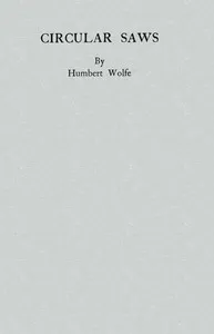 Circular Saws — Humbert Wolfe cover