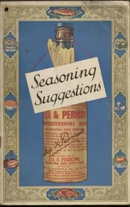 Seasoning Suggestions: Revealing the Chef's Seasoning Secrets for Improving Over One Hundred and Fifty Dishes With Lea & Perrins' Sauce — Lea & Perrins Limited cover