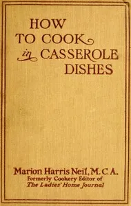 How to Cook in Casserole Dishes cover