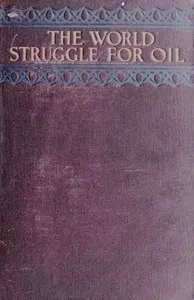 The World-Struggle for Oil — Pierre Paul Ernest L'Espagnol de la Tramerye cover