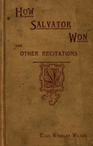How Salvator Won, and Other Recitations — Ella Wheeler Wilcox cover