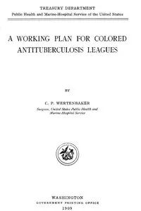 A Working Plan for Colored Antituberculosis Leagues cover