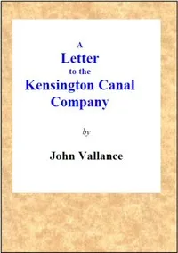A Letter to the Kensington Canal Company on the Substitution of the Pneumatic Railway for the Common Railway by Which They Contemplate Extending Their Line of Conveyance — John Vallance cover