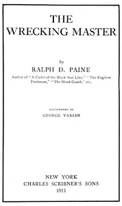 The Wrecking Master — Ralph Delahaye Paine cover