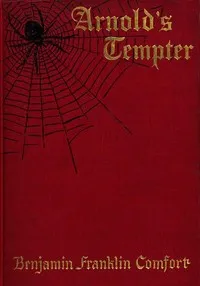 Arnold's Tempter — Benjamin F. (Benjamin Freeman) Comfort cover