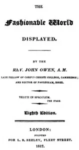 The Fashionable World Displayed — John Owen cover