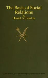 The Basis of Social Relations: A Study in Ethnic Psychology cover